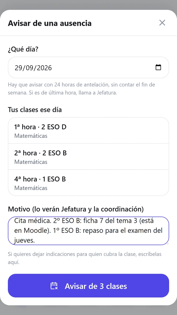 Pantalla «Avisar de una ausencia» en el móvil: el profesor elige el día, ve sus clases y escribe el motivo con indicaciones para cada grupo.